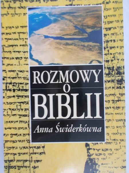 Świderkówna Anna - Rozmowy o Biblii