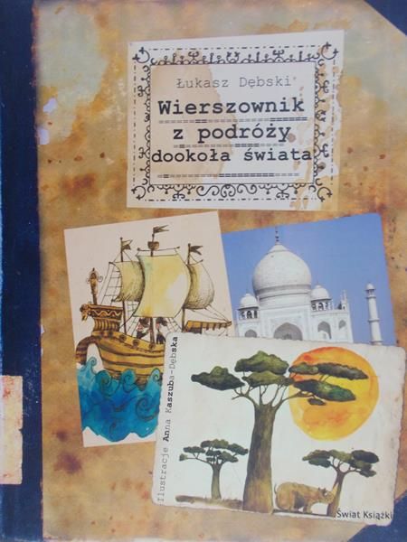 Dębski Łukasz – Wierszownik z podróży dookoła świata
