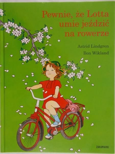 Lindgren Astrid - Pewnie, że Lotta umie jeździć na rowerze