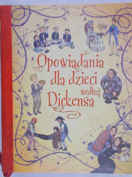 Dickens Charles  - Opowiadania dla dzieci według Dickensa