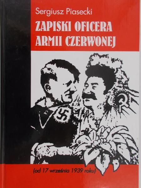 Piasecki Sergiusz - Zapiski oficera Armii Czerwonej
