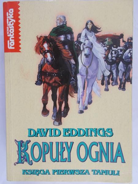 Eddings David - Kopuły ognia. Księga pierwsza Tamuli