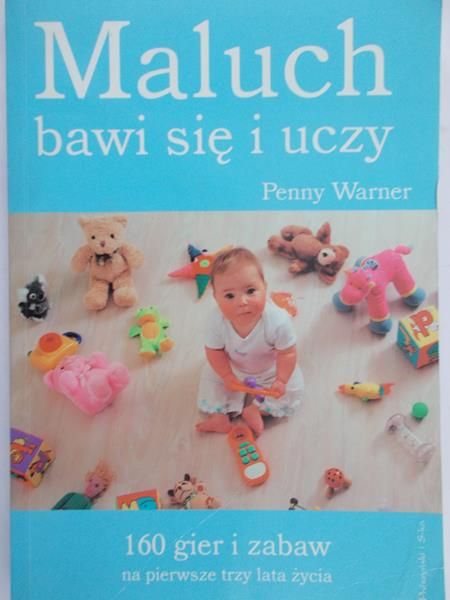 Warner Penny - Maluch bawi się i uczy