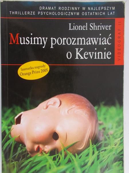 Shriver Lionel - Musimy porozmawiać o Kevinie