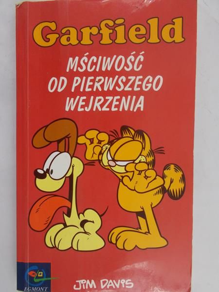 Jim Davis  - Garfield, Mściwość od pierwszego wejrzenia
