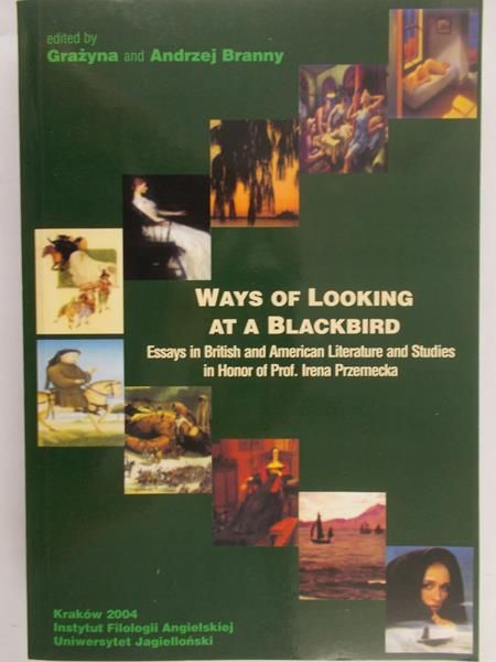 Branny Grażyna - Ways of looking at a Blackbird