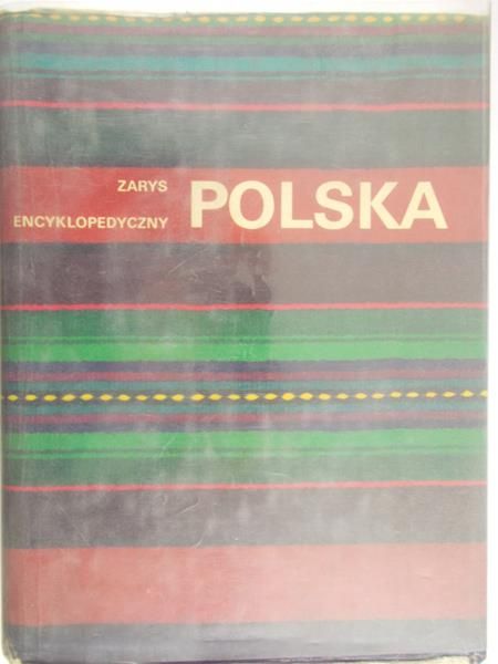 Puchała Stanisław (red.)  -  Polska. Zarys encyklopedyczny
