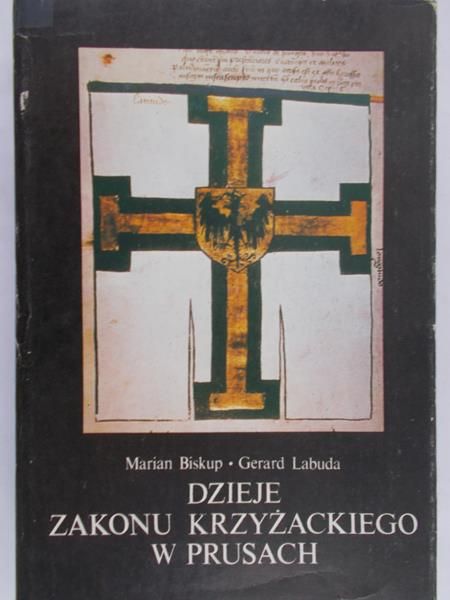 Biskup Marian - Dzieje zakonu krzyżackiego w Prusach