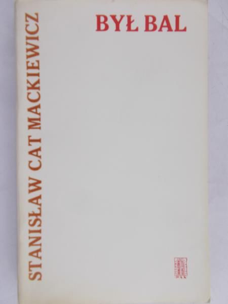 Mackiewicz Stanisław - Był bal