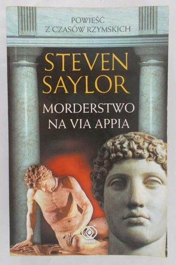 Saylor Steven - Morderstwo na Via Appia