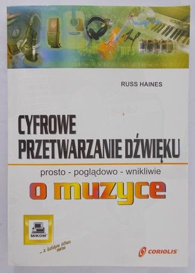 Haines Russ - Cyfrowe przetwarzanie dźwięku + CD