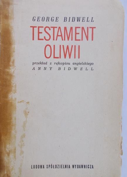 Bidwell George - Testament Oliwii