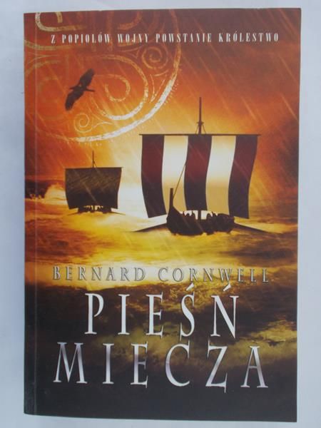 Cornwell Bernard - Pieśń miecza