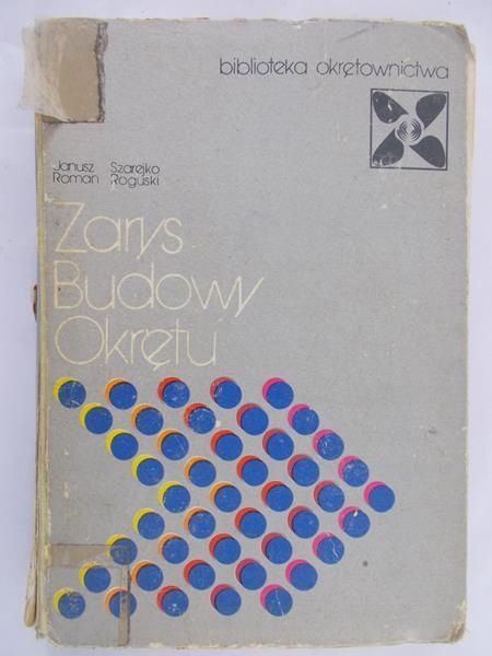 Roman Janusz - Zarys budowy okrętów