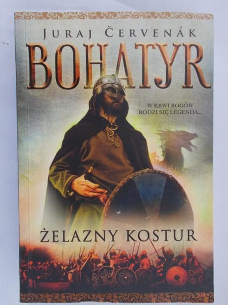Cervenak Juraj -  Bohatyr. Żelazny Kostur