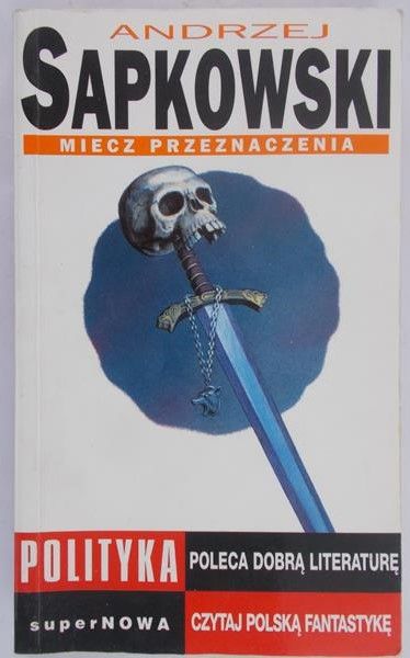 Sapkowski Andrzej - Miecz przeznaczenia