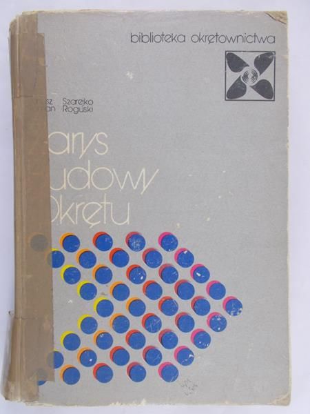 Szarejko Janusz - Zarys Budowy Okrętu