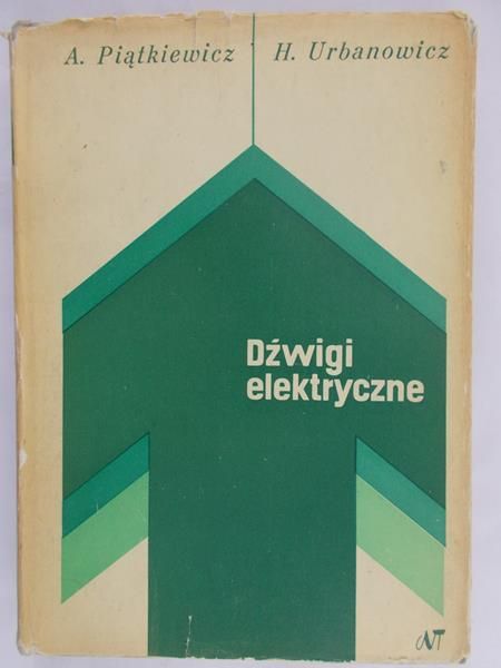 Urbanowicz H. - Dźwigi elektryczne