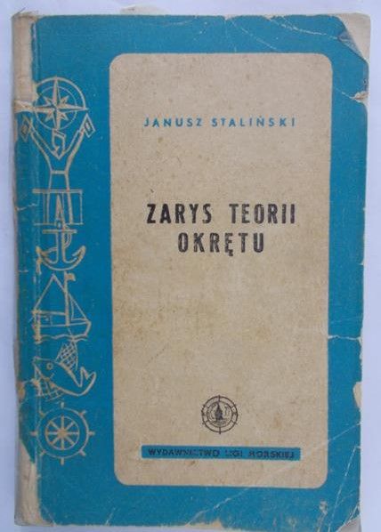 Staliński Janusz - Zarys teorii okrętu