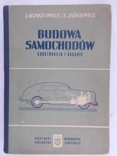 Ignatowicz J. - Budowa samochodów