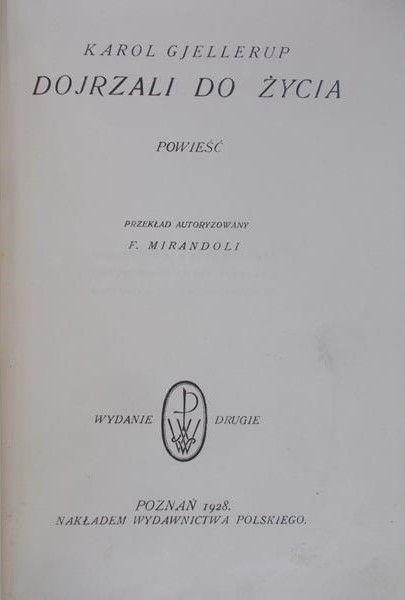 Gjellerup Karol  - Dojrzali do życia, 1928 r.