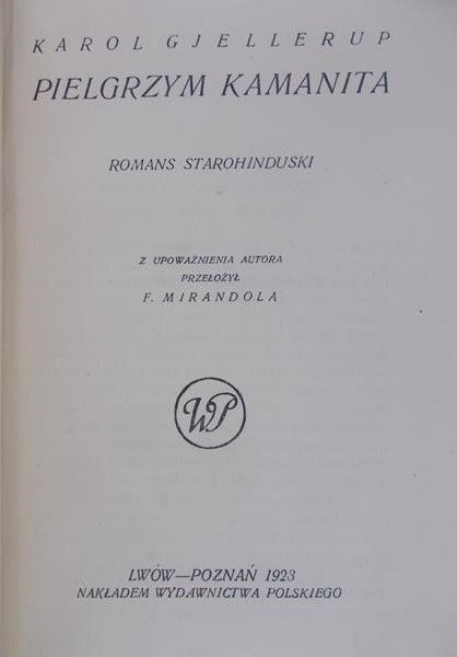 Gjellerup Karol - Pielgrzym Kamanita, 1923 r.