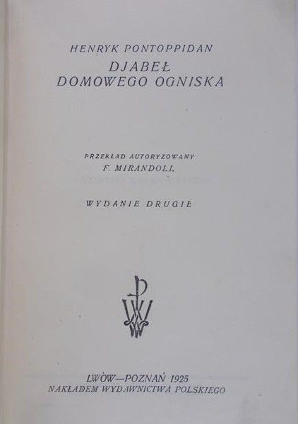 Pontoppidan Henryk  -  Djabeł domowego ogniska 1925 r.