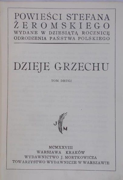 Żeromski Stefan - Dzieje grzechu, t. II, 1928 r.