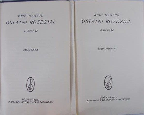 Humus Knut - Ostatni rozdział, Tom I - II, 1927 r.