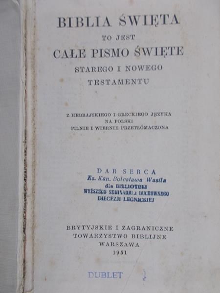 Biblia Święta to jest całe Pismo Święte Starego i Nowego testamentu