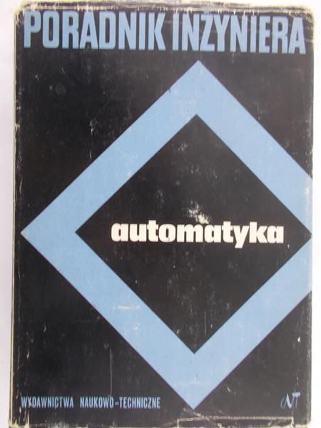 Findeisen Władysław (red.) - Automatyka. Poradnik inżyniera