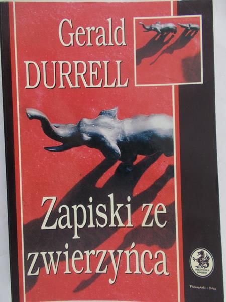 Durrell Gerald - Zapiski ze zwierzyńca
