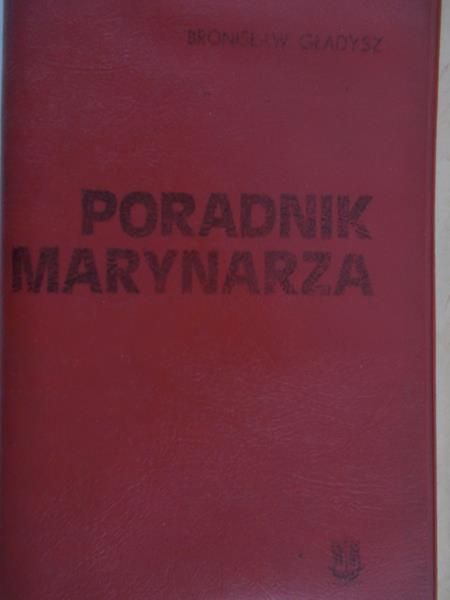 Gładysz Bronisław - Poradnik marynarza