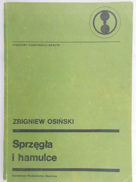 Osiński Zbigniew - Sprzęgła i hamulce