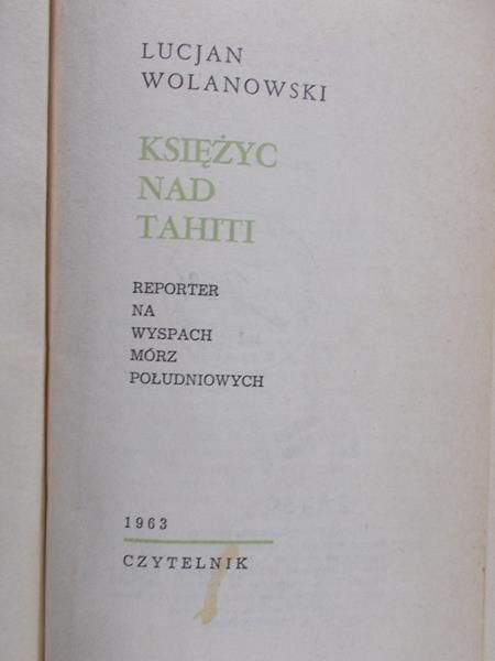Wolanowski Lucjan - Księżyc nad Tahiti