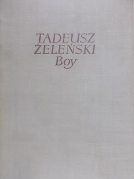 Żeleński-Boy Tadeusz - Okno na życie. Ludzie i bydlątka