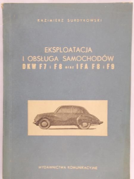 Surdykowski Kazimierz - Eksploatacja i obsługa samochodów