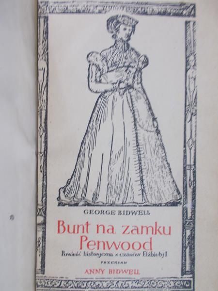 Bidwell George - Bunt z zamku Penwood