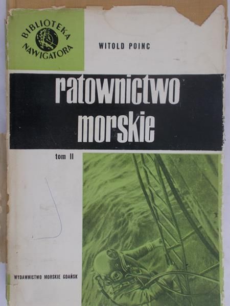 Poinc Witold - Ratownictwo morskie t.II