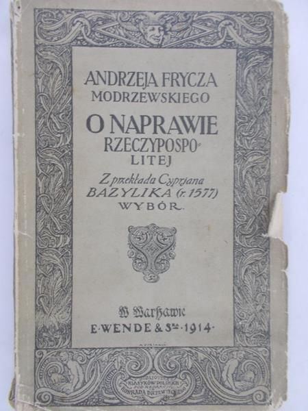 Frycz Modrzewski Andrzej - O naprawie Rzeczypospolitej, 1914 r
