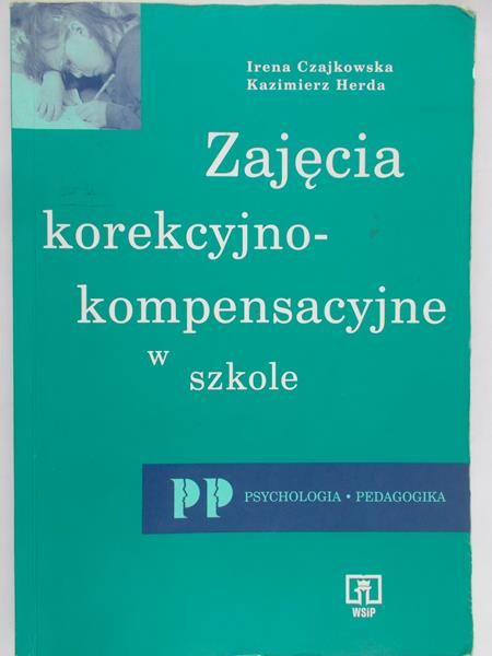 Czajkowska Irena - Zajęcia korekcyjno-kompensacyjne w szkole