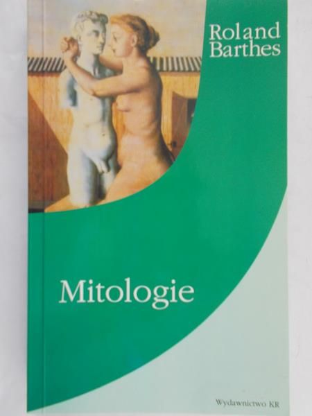 Barthes Roland - Mitologia