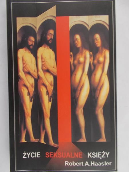 Haasler Robert A. - Życie seksualne księży
