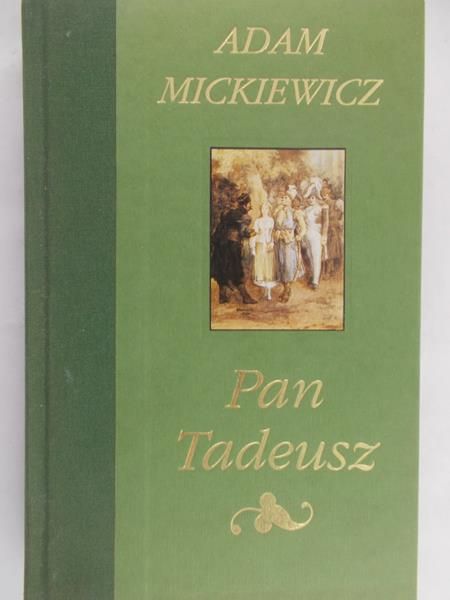 Mickiewicz Adam  - Pan Tadeusz