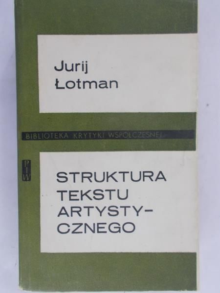 Łotman Jurij - Struktura tekstu artystycznego