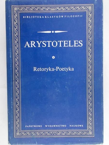 Arystoteles - Retoryka-poetyka