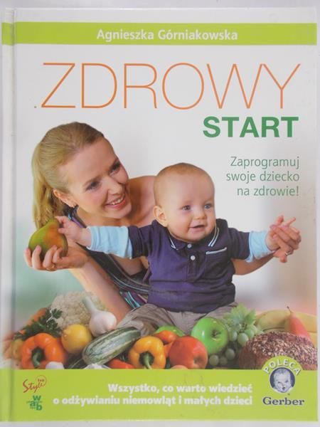 Górniakowska Agnieszka - Zdrowy start
