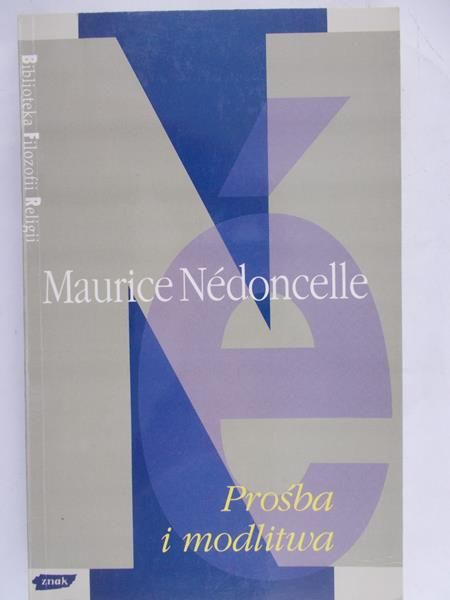 Nedoncelle Maurice - Prośba i modlitwa