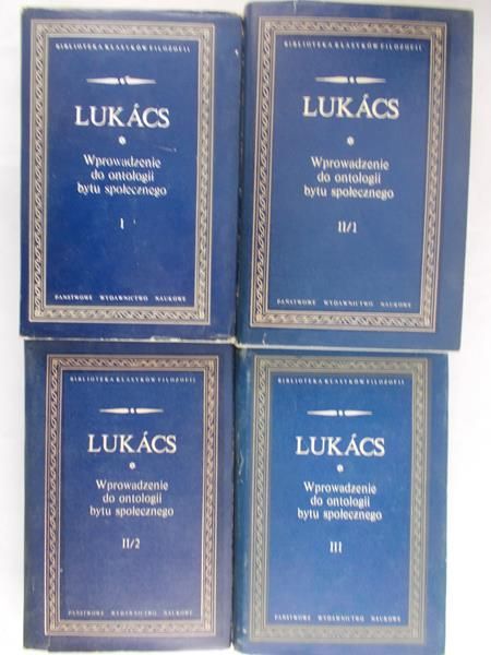 Lukacs Gyorgy - Wprowadzenie do otnologii bytu społecznego część I, II/1, II/2, III