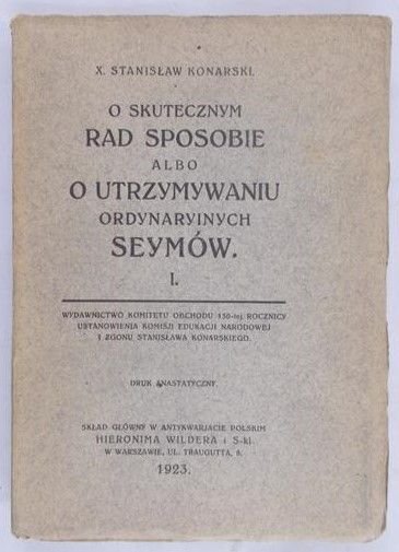 Konarski Stanisław - O skutecznym rad sposobie, reprint 1760 r.
